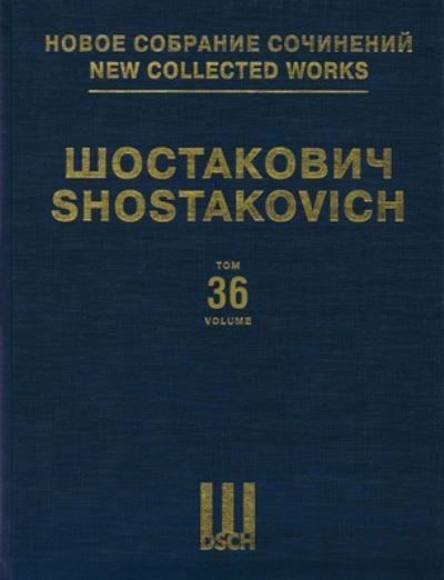 Cover for Dmitri Shostakovich · Orchestral Compositions Op. 130, 131 Plus Novorossiisk Chimes, Intervision Sans Op. (Hardcover Book) (2019)