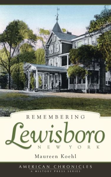 Cover for Maureen Koehl · Remembering Lewisboro, New York (Hardcover Book) (2008)