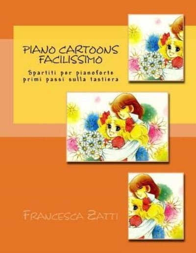Francesca Zatti · Piano Cartoons Facilissimo (Taschenbuch) (2016)