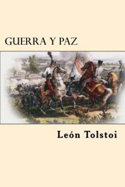 Cover for Leon Tolstoi · Guerra y Paz (Pocketbok) [Spanish edition] (2017)