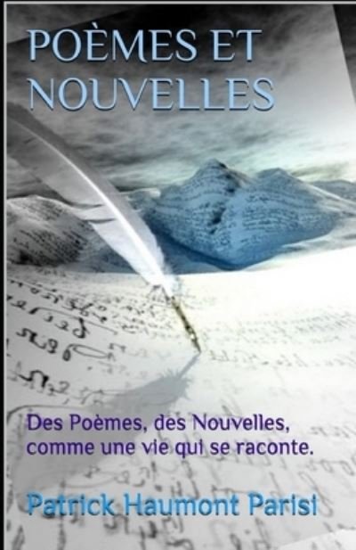 Cover for Haumont Parisi Patrick Haumont Parisi · Poemes et Nouvelles (Paperback Book) (2017)