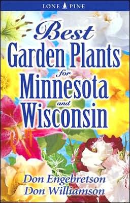 Cover for Don Engebretson · Best Garden Plants for Minnesota and Wisconsin (Paperback Book) (2006)