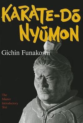 Cover for Gichin Funakoshi · Karate-Do Nyumon: The Master Introductory Text (Pocketbok) (2013)