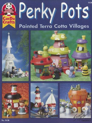 Perky Pots (Can Do Crafts) (Design Originals Can Do Crafts) - Suzanne Mcneill - Books - Design Originals - 9781574218008 - 2001