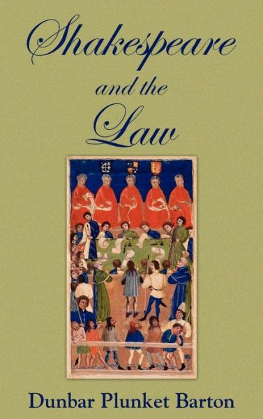 Cover for D Plunket Barton · Shakespeare and the Law (Hardcover Book) (2011)