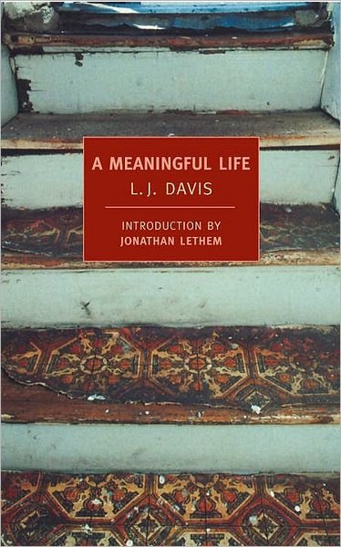 Cover for L.J. Davis · A Meaningful Life (Pocketbok) [Main edition] (2009)