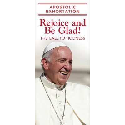 Rejoice and Be Glad - Summary - United States Conference of Catholic Bishops - Książki - United States Conference of Catholic Bis - 9781601376008 - 7 maja 2018