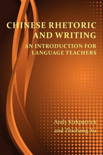 Cover for Zhichang Xu · Chinese Rhetoric and Writing: an Introduction for Language Teachers (Perspectives on Writing) (Paperback Book) (2012)
