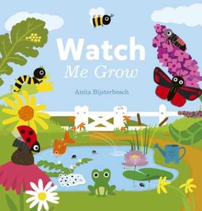 Cover for Anita Bijsterbosch · Watch Me Grow (Innbunden bok) (2022)