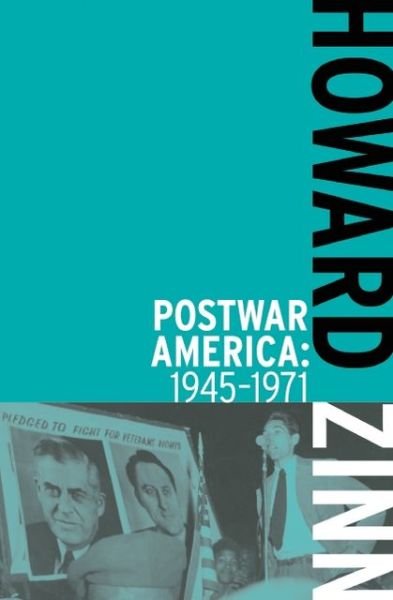Postwar America: 1945-1971 - Howard Zinn - Bøker - Haymarket Books - 9781608463008 - 24. september 2012