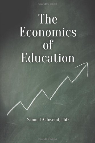 Cover for Phd Samuel Akinyemi · The Economics of Education (Paperback Book) (2013)