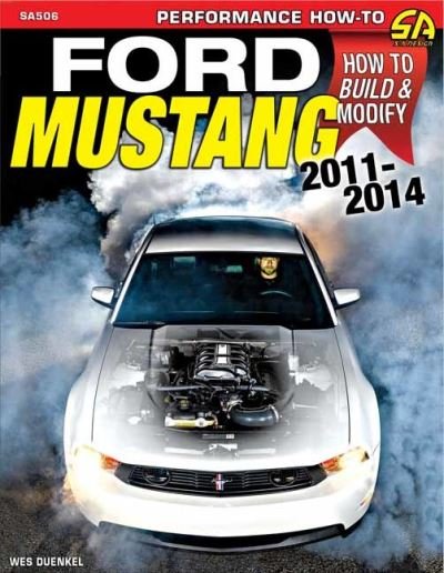 Cover for Wes Duenkel · Ford Mustang 2011-2014: How to Rebuild &amp; Modify (Paperback Bog) (2021)