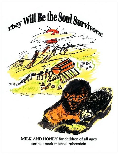 Cover for Mark Michael Rubenstein · They Will Be the Soul Survivors! (Paperback Book) (2010)