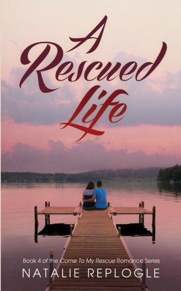 Cover for Natalie Replogle · A Rescued Life (Paperback Book) (2016)