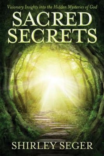 Cover for Shirley J Seger · Sacred Secrets (Paperback Book) (2018)