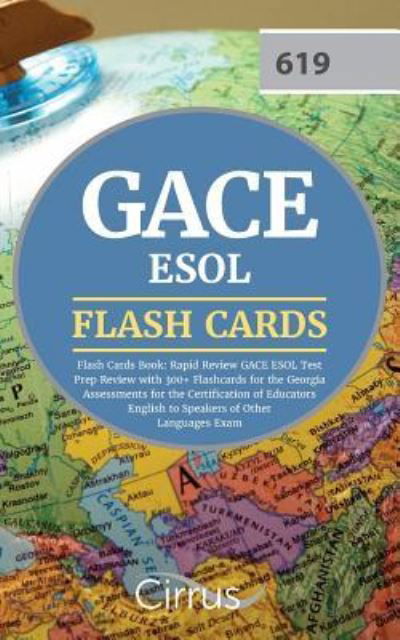 Cover for Cirrus Teacher Certification Exam Team · GACE ESOL Flash Cards Book 2019-2020 (Paperback Book) (2018)