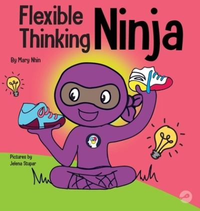 Cover for Mary Nhin · Flexible Thinging Ninja (Hardcover Book) (2022)