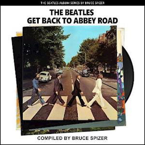 Cover for The Beatles · The Beatles Get Back To Abbey Road (The Beatles Album) (Paperback Book) (2021)