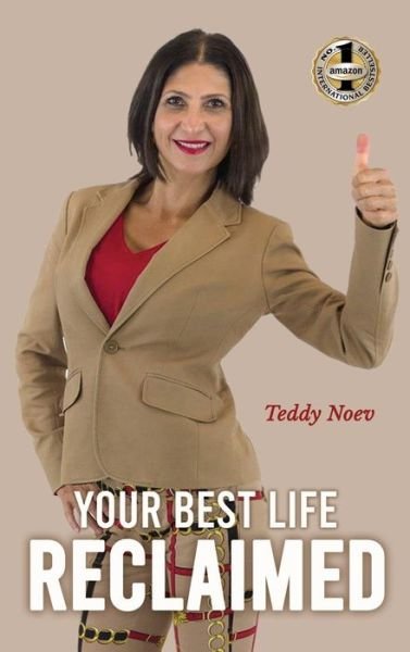 Cover for Teddy Noev · Your Best Life Reclaimed (Hardcover Book) (2021)