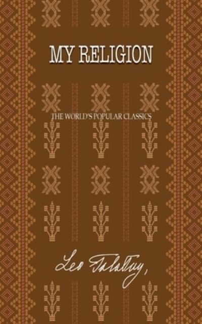 Cover for Leo Tolstoy · My Religion (Pocketbok) (2020)
