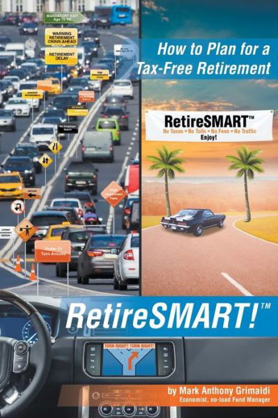 Cover for Mark Anthony Grimaldi · RetireSMART! (Paperback Book) (2020)