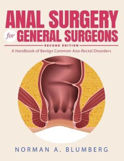 Cover for Norman a Blumberg · Anal Surgery for General Surgeons (Paperback Book) (2019)