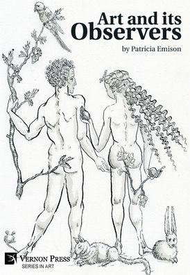 Cover for Patricia Emison · Art and its Observers [Premium Color] (Hardcover Book) (2022)