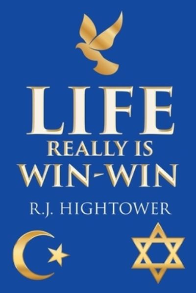 Cover for R J Hightower · Life Really Is Win-Win (Paperback Book) (2020)