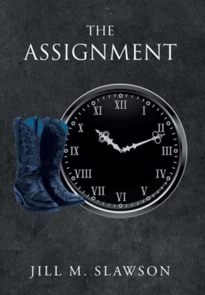 Cover for Jill M Slawson · The Assignment (Hardcover Book) (2022)