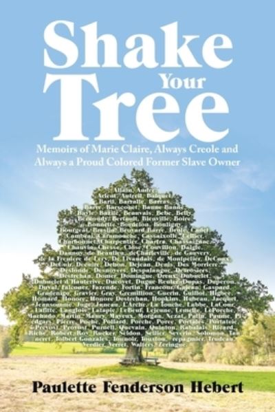 Paulette Fenderson Hebert · Shake Your Tree (Paperback Book) (2021)