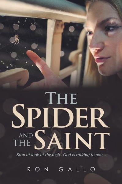 Cover for Ron Gallo · The Spider and the Saint (Pocketbok) (2021)
