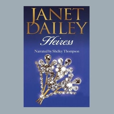 Cover for Janet Dailey · Heiress (CD) (2021)