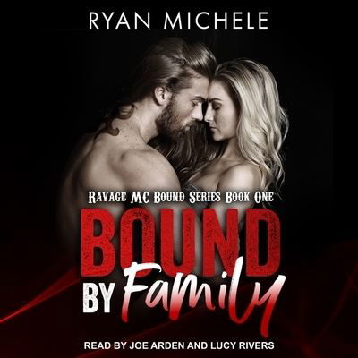 Bound by Family - Ryan Michele - Music - Tantor Audio - 9781665260008 - August 8, 2017