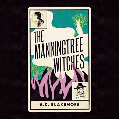 Cover for A. K. Blakemore · The Manningtree Witches (CD) (2021)