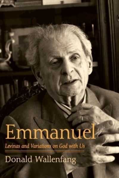 Emmanuel - Donald Wallenfang - Books - Wipf & Stock Publishers - 9781666700008 - November 12, 2021