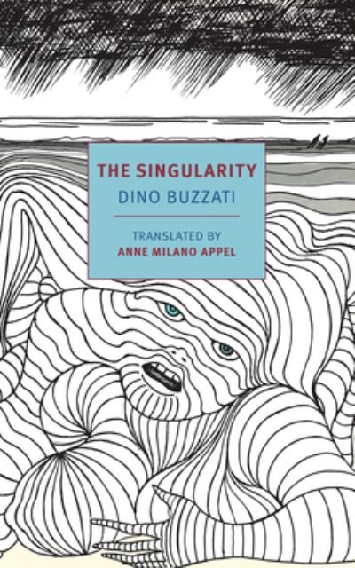 Cover for Dino Buzzati · The Singularity (Pocketbok) (2024)