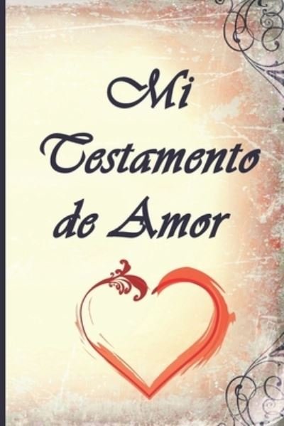 Cover for Dakal Me · Mi Testamento de Amor (Pocketbok) (2019)