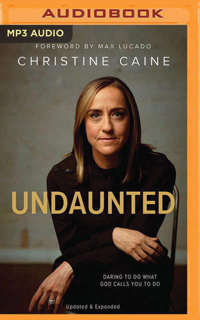 Cover for Christine Caine · Undaunted Updated Expanded Edition (Audiobook (CD)) (2019)