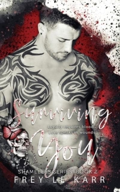 Cover for Frey Le Karr · Surviving You (Paperback Book) (2018)