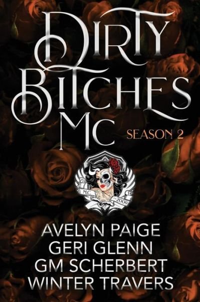 Cover for Geri Glenn · Dirty Bitches MC (Paperback Book) (2018)