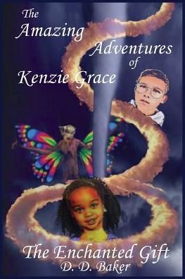 Cover for D D Baker · The Amazing Adventures of Kenzie Grace (Paperback Book) (2018)