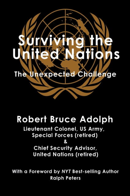 Cover for Robert Bruce Adolph · Surviving the United Nations (Paperback Book) (2020)