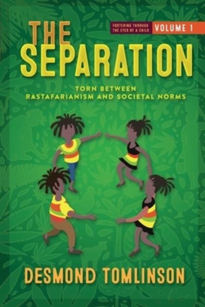 Cover for Desmond Tomlinson · The Separation Torn Between Rastafarianism and Societal Norms (Pocketbok) (2020)