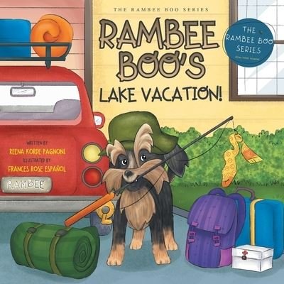 Rambee Boo's Lake Vacation! - Reena Korde Pagnoni - Books - Reena Pagnoni - 9781735774008 - April 20, 2021