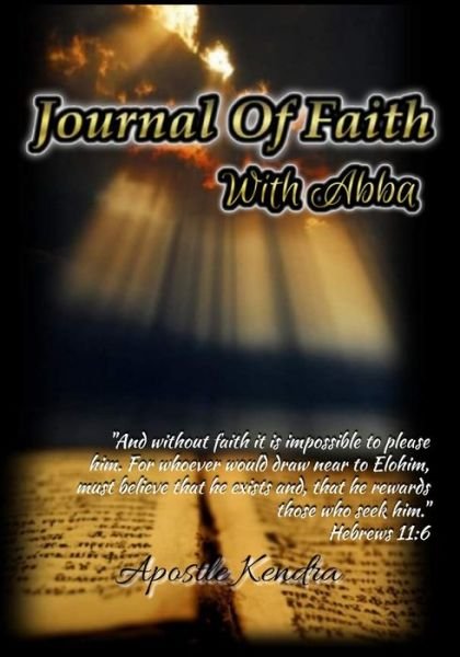 Cover for Apostle Kendra · Journal of Faith With Abba (Taschenbuch) (2021)