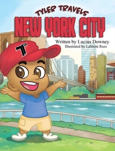 Cover for Lucius Downey · Tyler Travels - New York City (Hardcover Book) (2021)