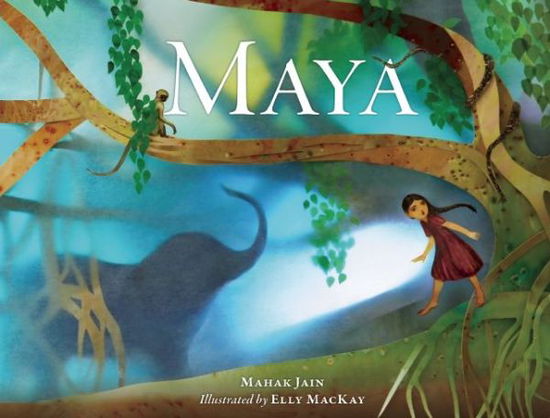 Cover for Mahak Jain · Maya (Hardcover Book) (2016)