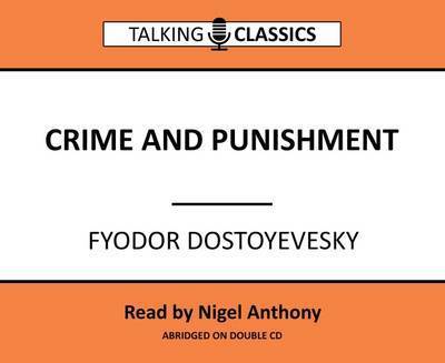 Cover for Fyodor Dostoyevsky · Crime and Punishment - Talking Classics (Audiobook (CD)) [Abridged edition] (2016)