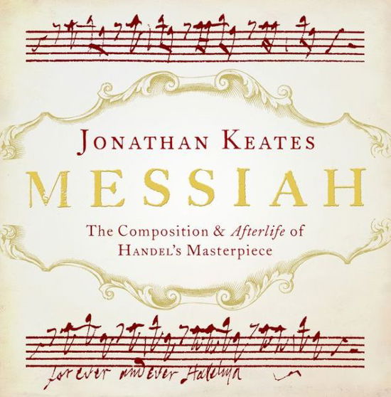 Cover for Jonathan Keates · Messiah - The Landmark Library (Hardcover Book) (2016)