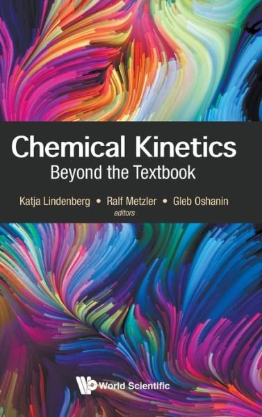 Cover for Katja Lindenberg · Chemical Kinetics: Beyond The Textbook (Hardcover Book) (2019)